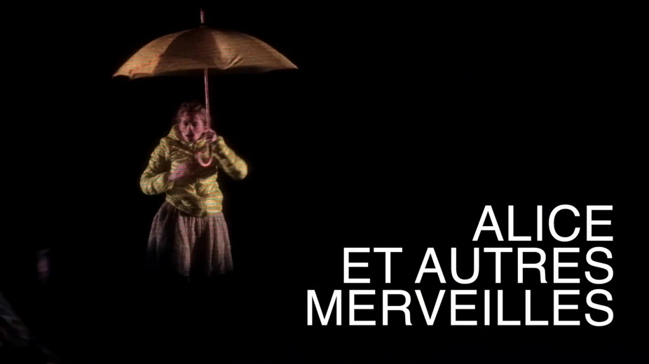 Alice et autres merveilles