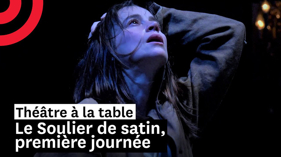 Théâtre à la table : Le Soulier de satin, Première journée