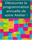 Découvrez la programmation annuelle de nos ateliers thématiques