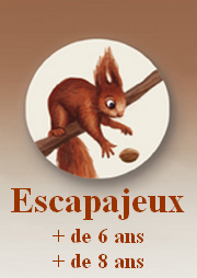 Escapajeux + de 6 ans et + de 8 ans