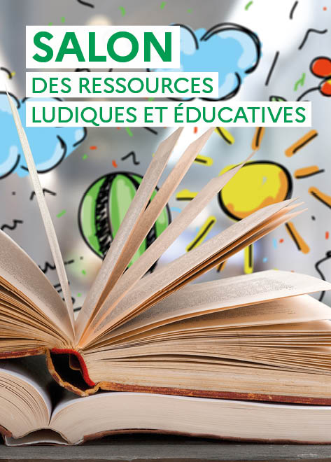 Salon des ressources ludiques et éducatives 