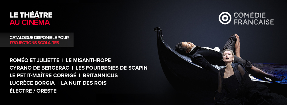 La Comédie-Française vous donne rendez-vous au cinéma