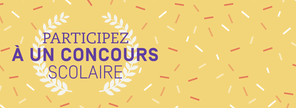 Ponctuez votre année de concours scolaires