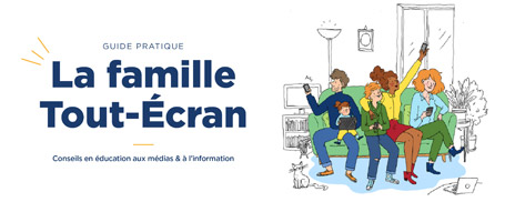 Guide pratique « La famille Tout-Écran »