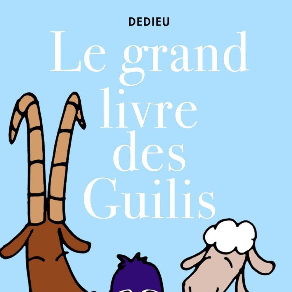 Le grand livre des guilis