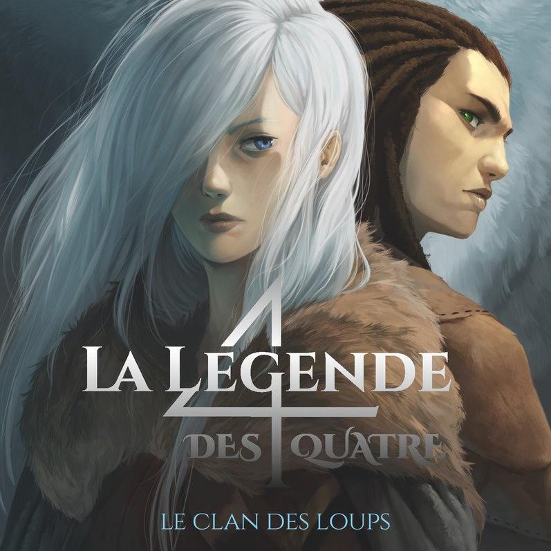 La Légende des 4. Tome 1. Le clan des loups