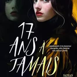 17 ans à jamais 