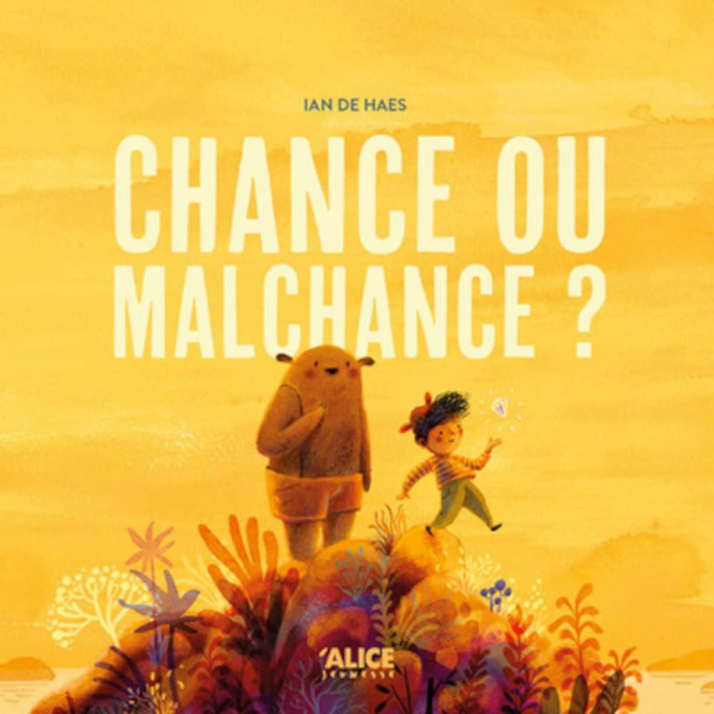 Chance ou malchance ?