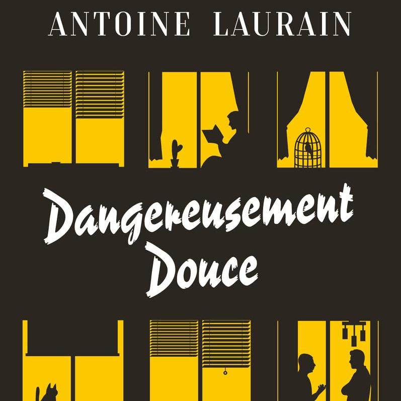 Dangereusement douce