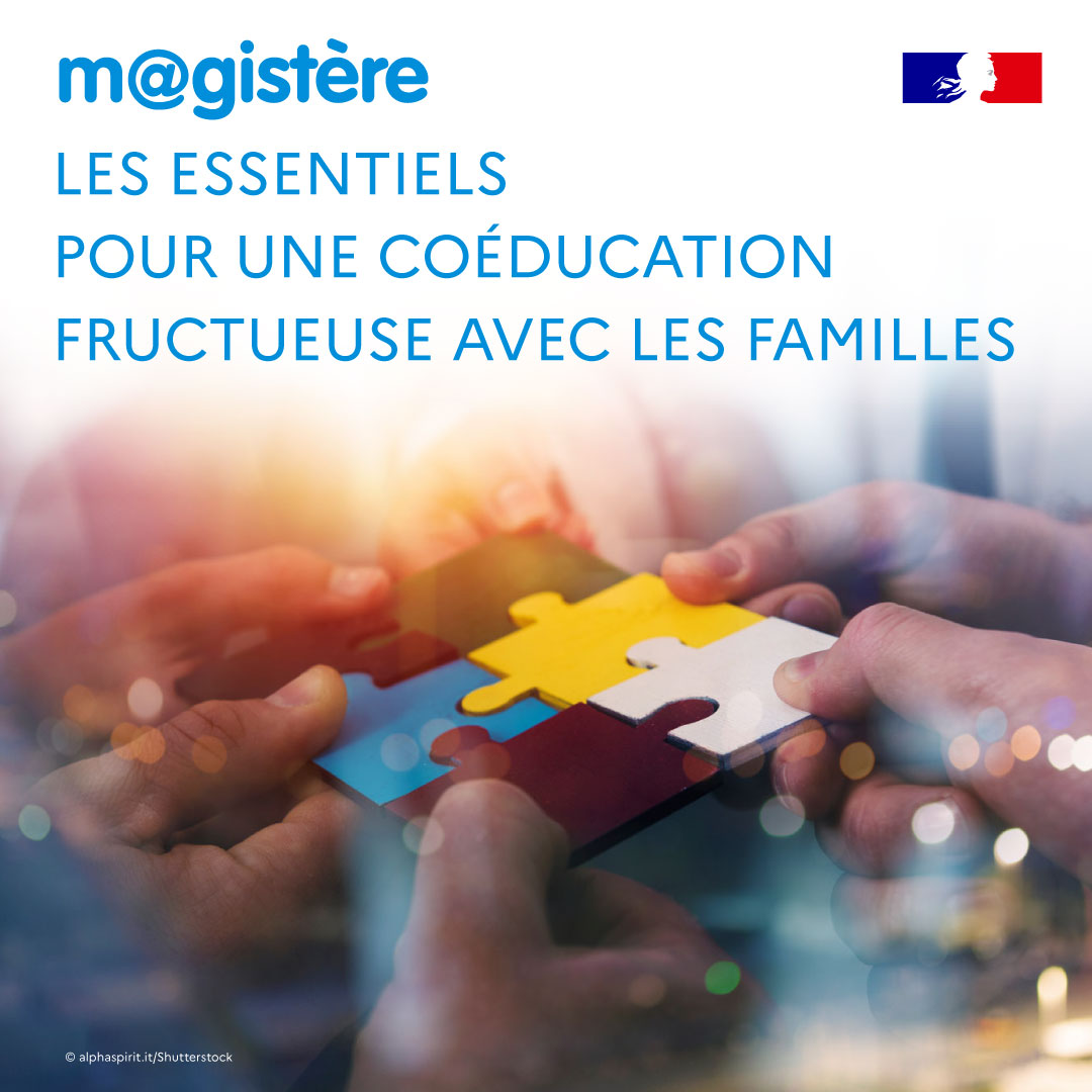 Les essentiels pour une coéducation fructueuse avec les familles 