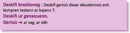 &nbsp;Deskiñ brezhoneg : Deskiñ gerioù diwar skeudennoù evit kompren testenn ar bajenn 7. Deskiñ ur ganaouenn. Gerioù : ar vag, ar stêr