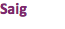 Saig